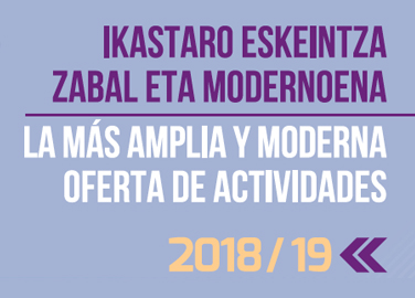 Ikastaro eskeintza zabal eta modernoena 2018 – 2019